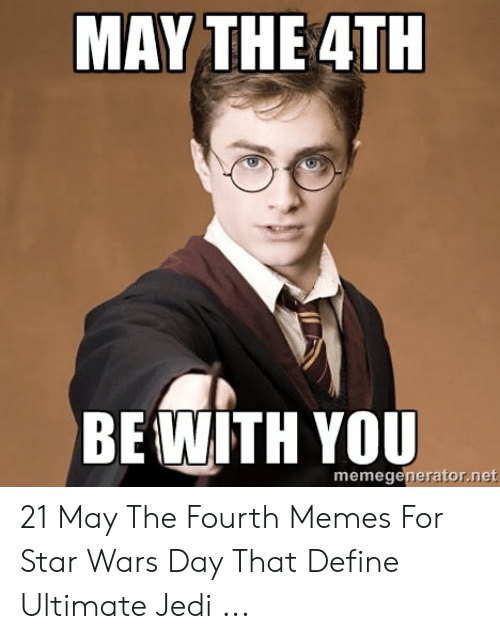 may the 4th memes