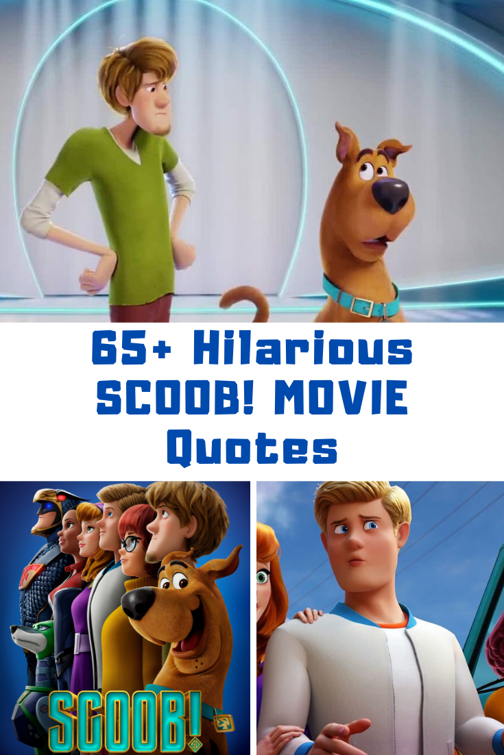 65+ Hilarious Scoob Quotes : Scooby Doo Movie - Guide 4 Moms