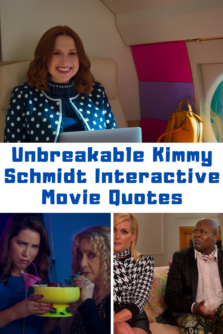 Unbreakable Kimmy Schmidt Interactive Movie Quotes