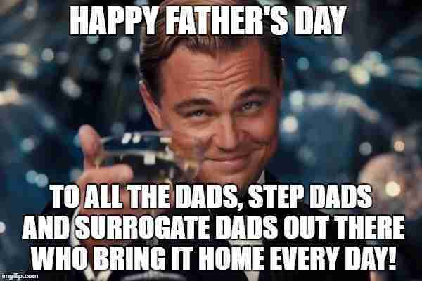 Father's Day Memes For Stepdads