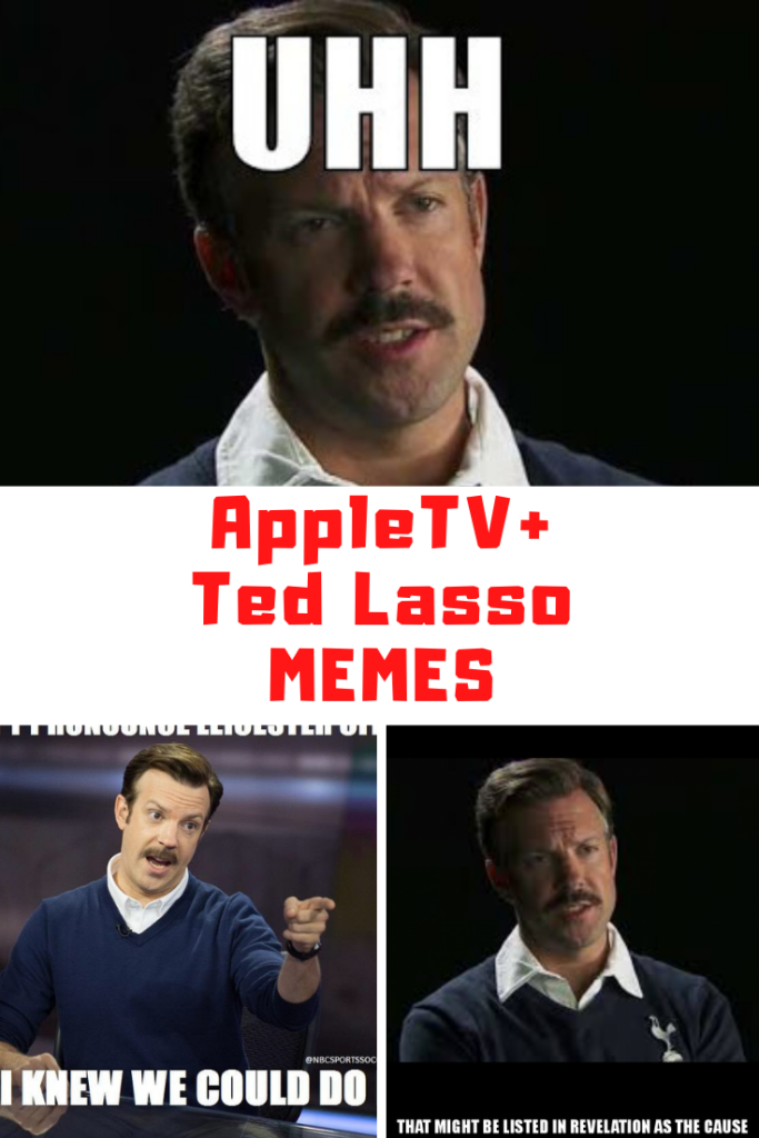 Collection of Funny AppleTV Ted Lasso Memes - Guide 4 Moms