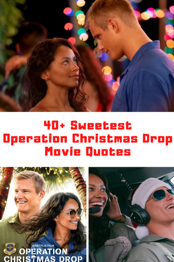 OPERATION CHRISTMAS DROP Movie Quotes