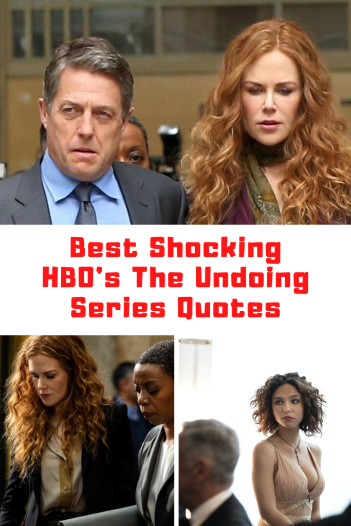HBO The Undoing Quotes