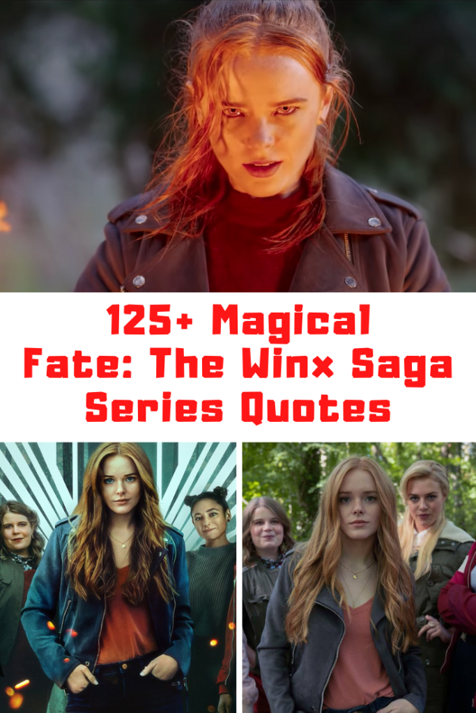 Fate: The Winx Saga Quotes