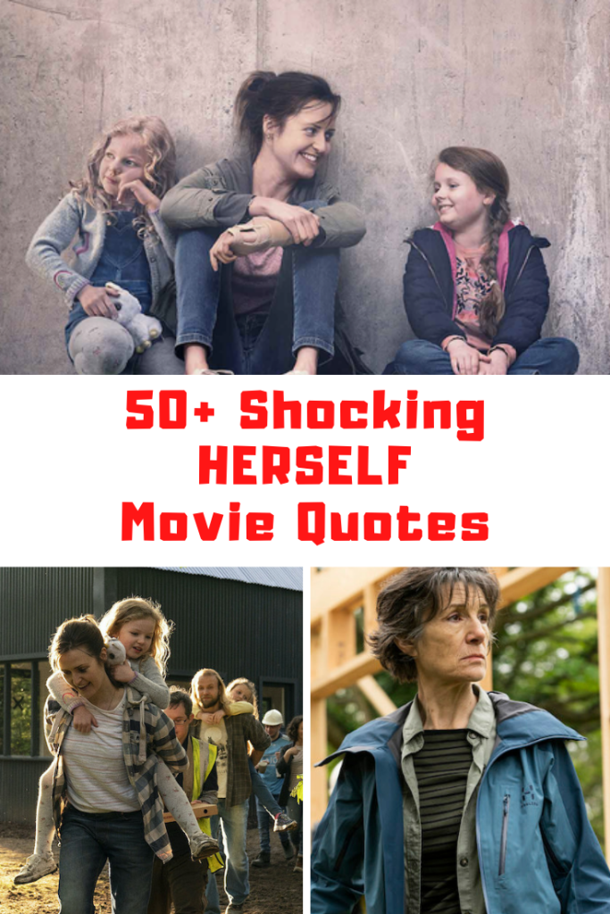 Herself Movie Quotes