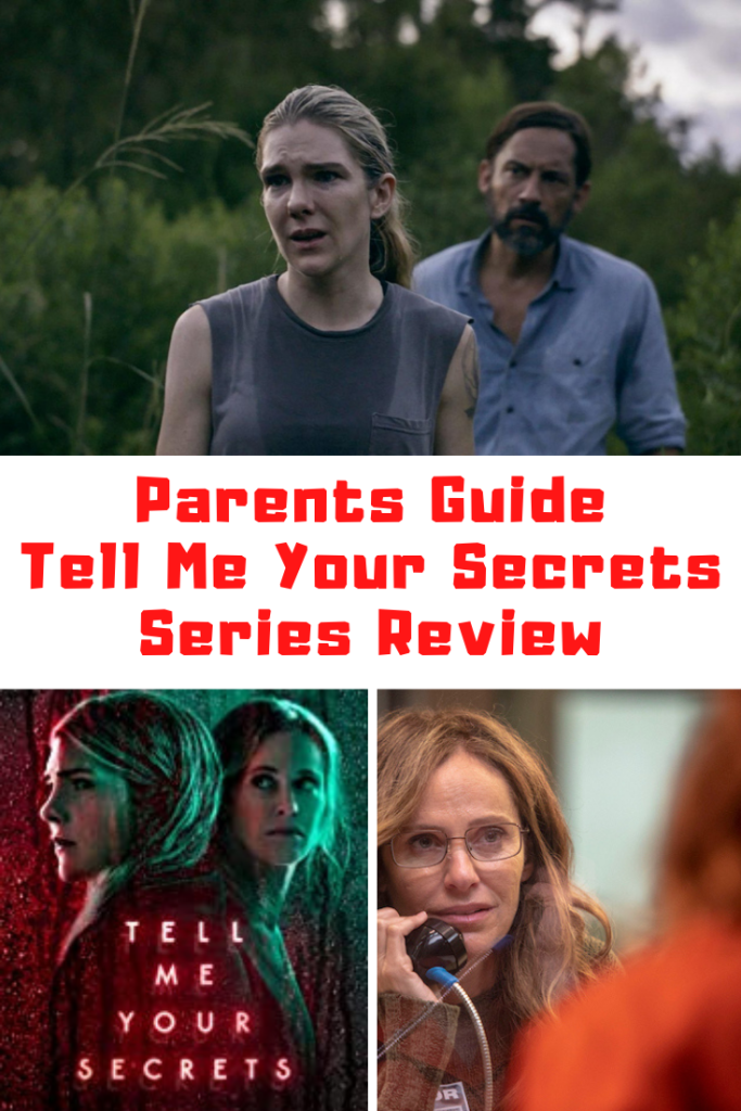 Tell Me Your Secrets Parents Guide