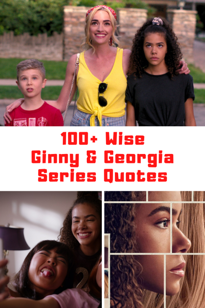 Ginny & Georgia Quotes