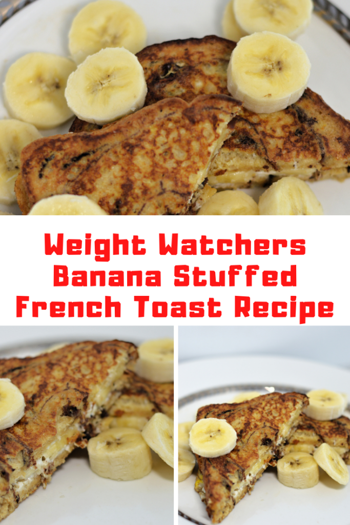 Weight Watchers Banana Stuffed French Toast Recipe