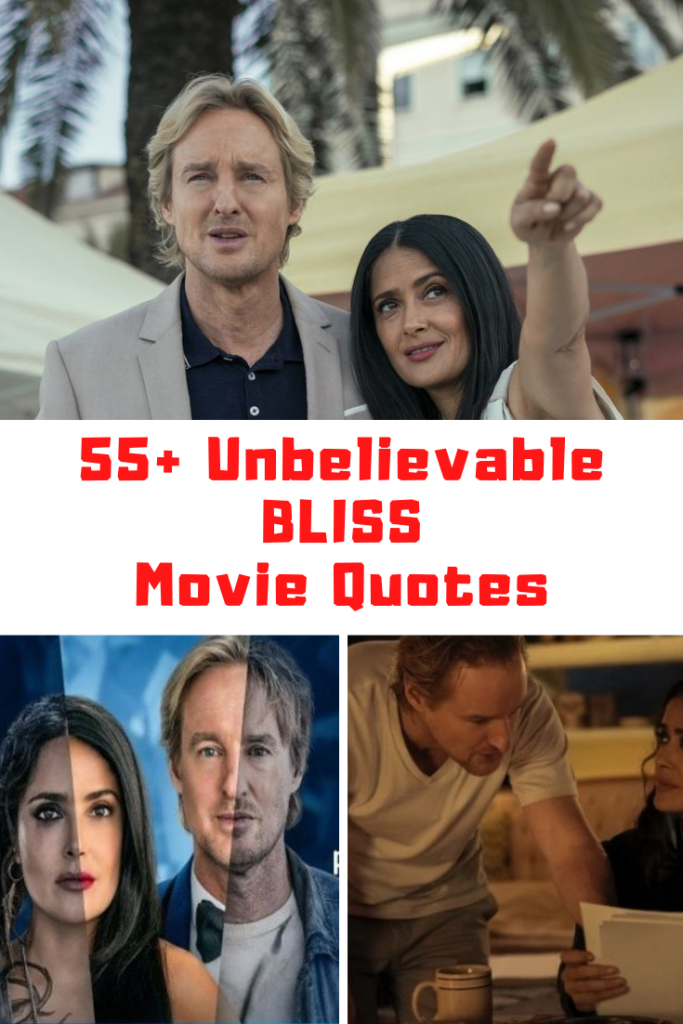 BLISS Movie Quotes