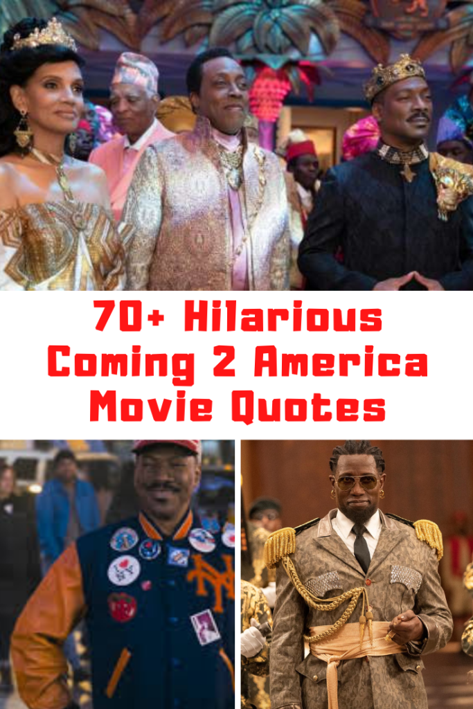 Coming 2 America Quotes