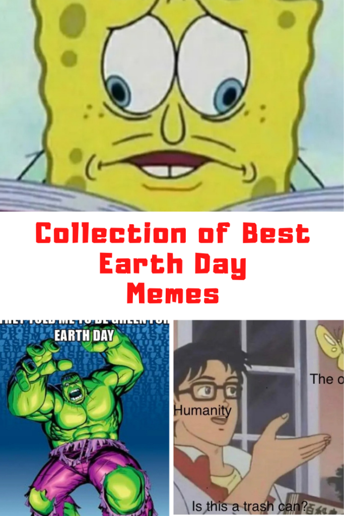 Earth Day Memes 2021