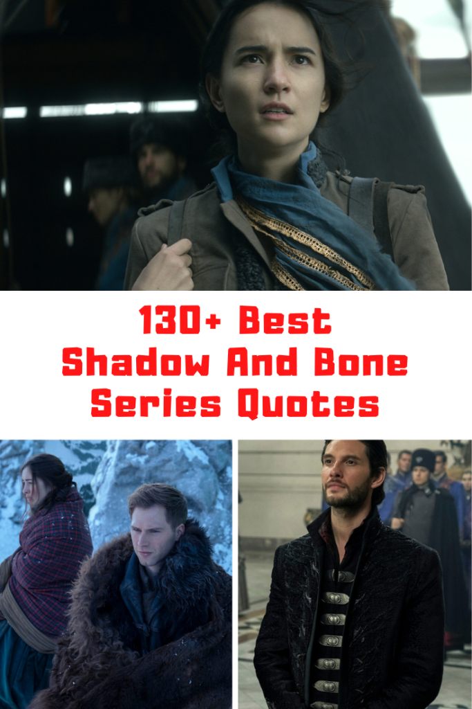 Netflix Shadow And Bone Quotes