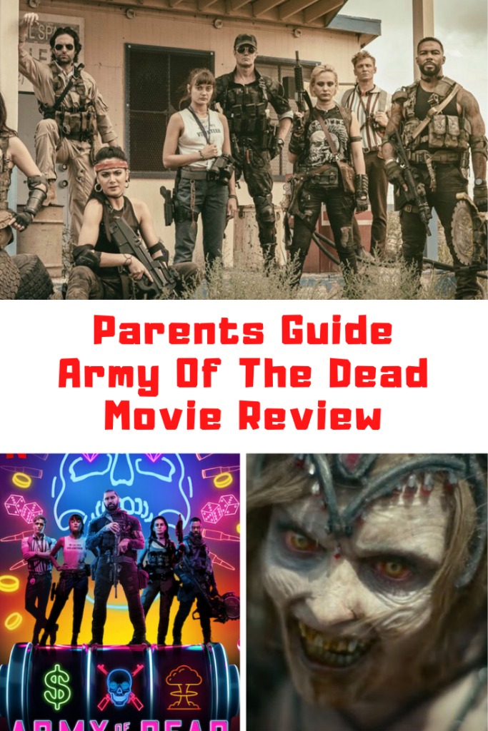 Army Of The Dead Parents Guide Movie Review