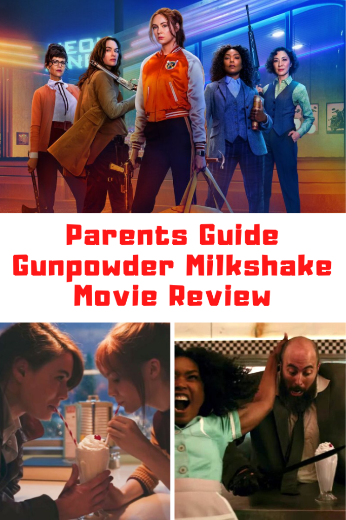 Gunpowder Milkshake Parents Guide