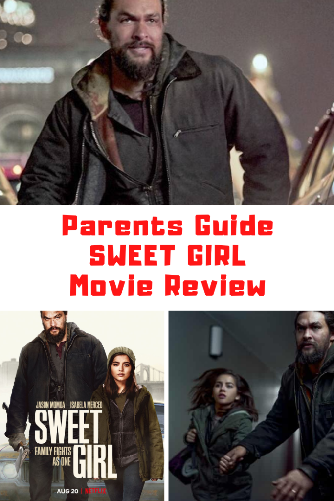 Sweet Girl Parents Guide