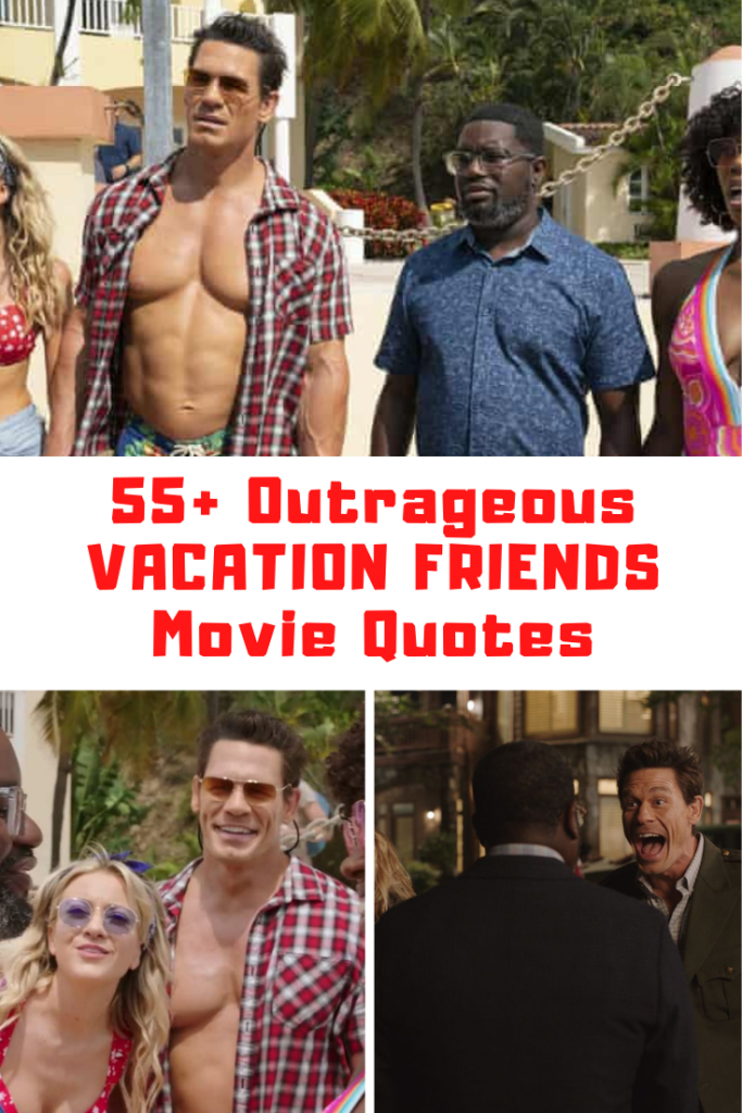 Vacation Friends Movie Quotes