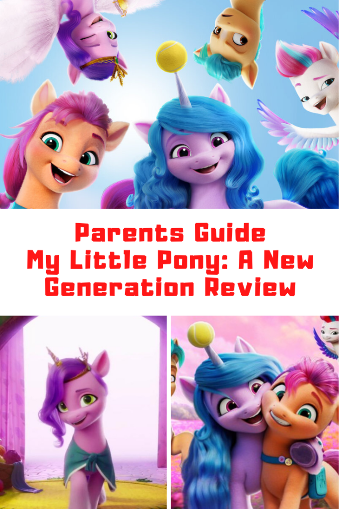My Little Pony: A New Generation Parents Guide 