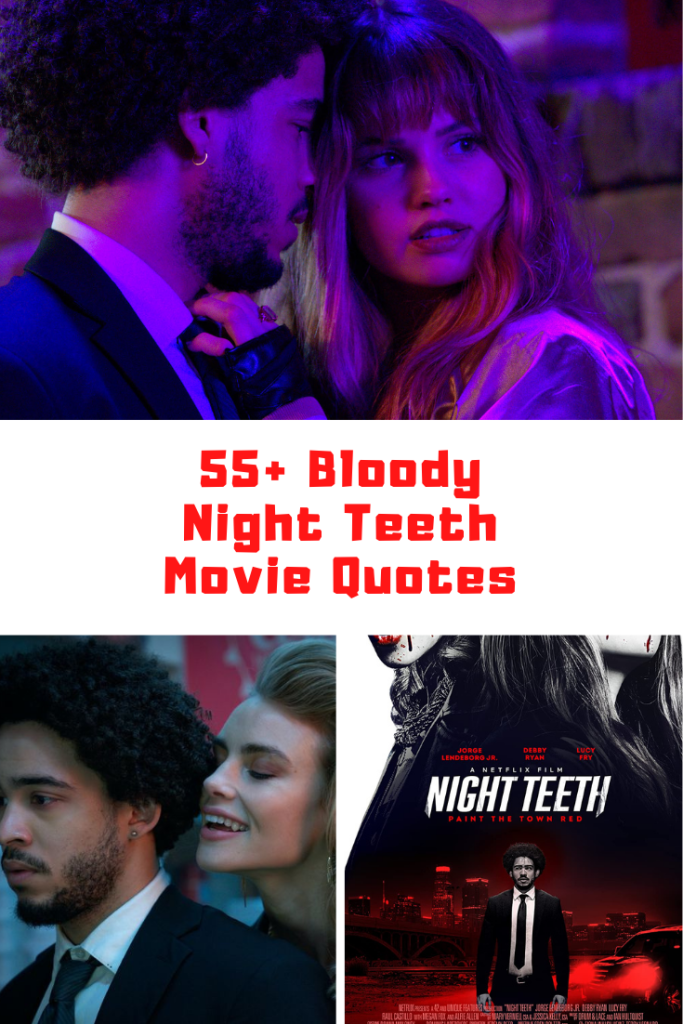 Night Teeth Movie Quotes