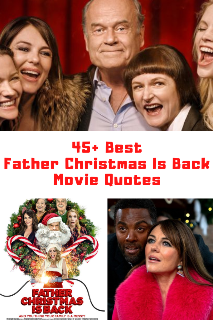 Father Christmas Is Back Movie Quotes