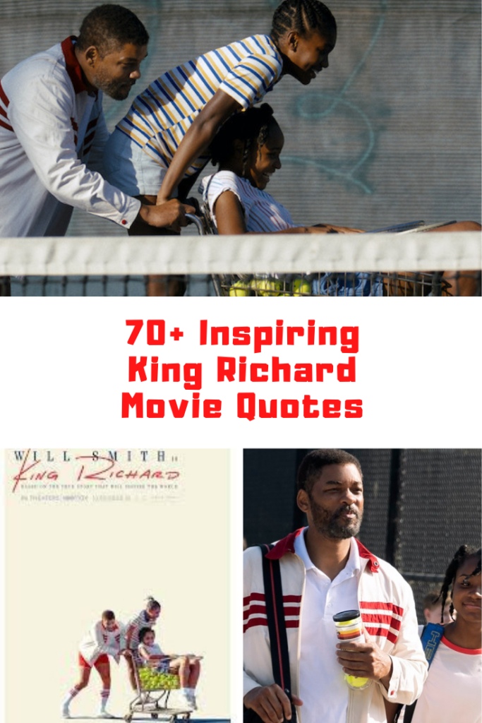 King Richard Movie Quotes