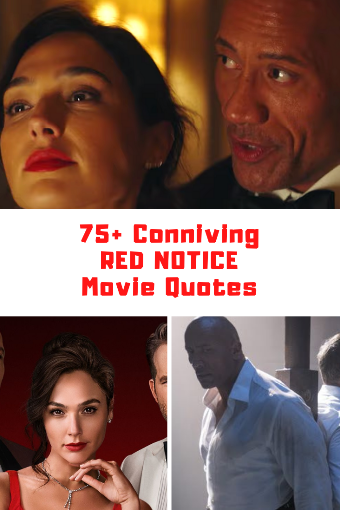 Red Notice Movie Quotes