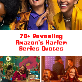 Amazon Prime Video Harlem Quotes