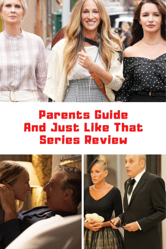 And Just Like That Parents Guide
