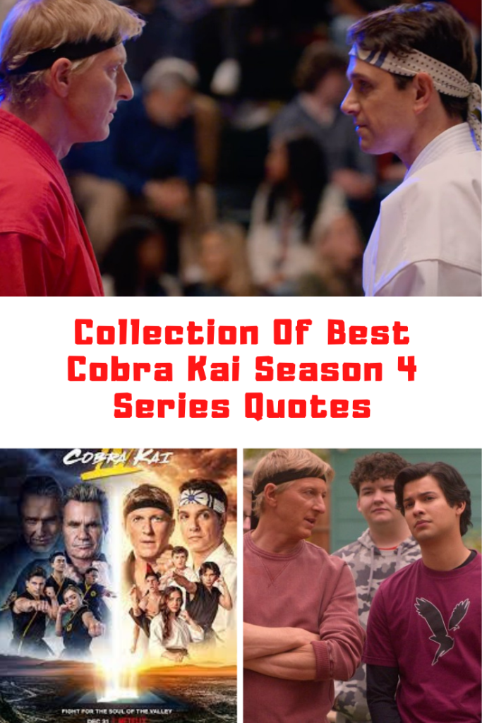 Cobra Kai Season 4 Quotes