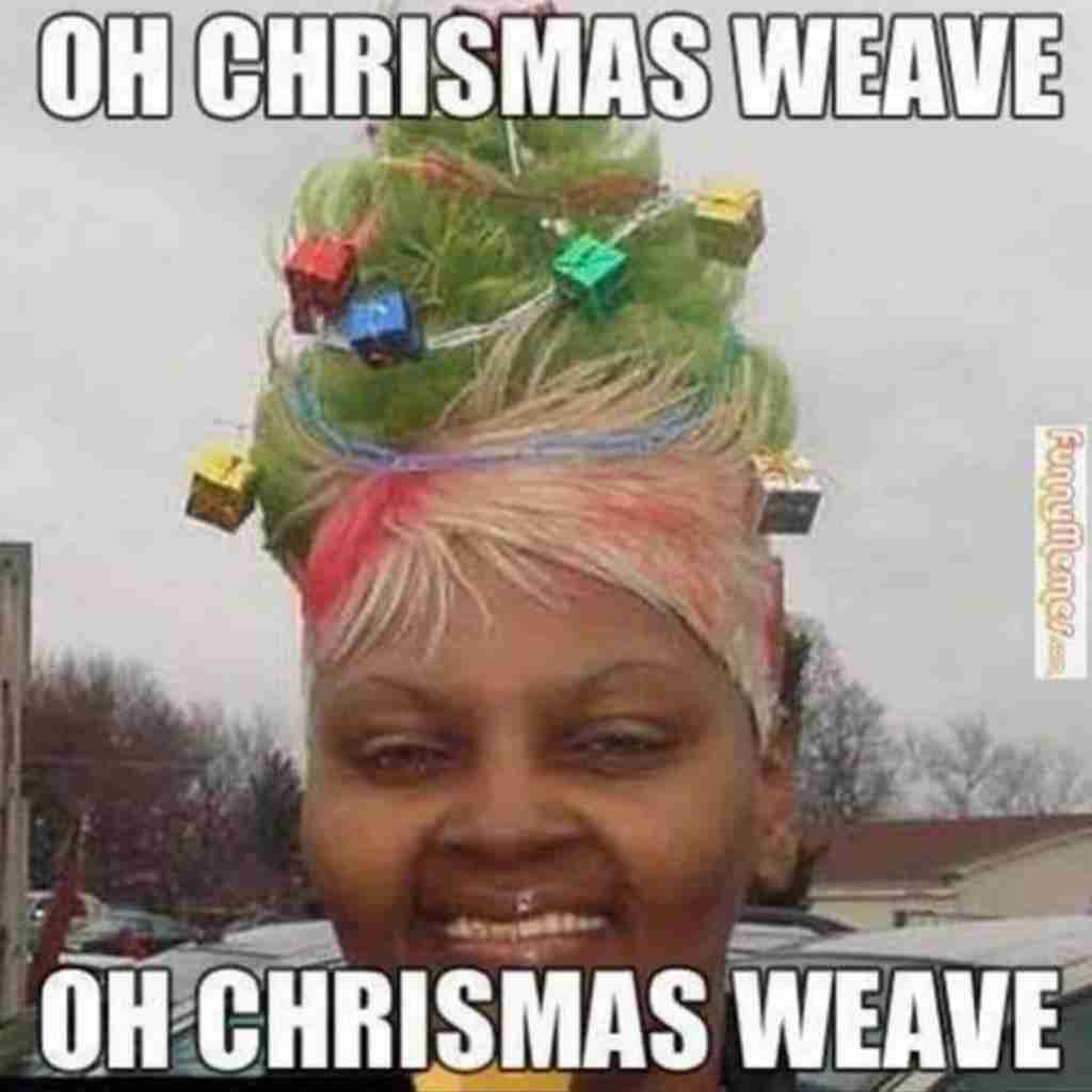 Christmas weave funny meme