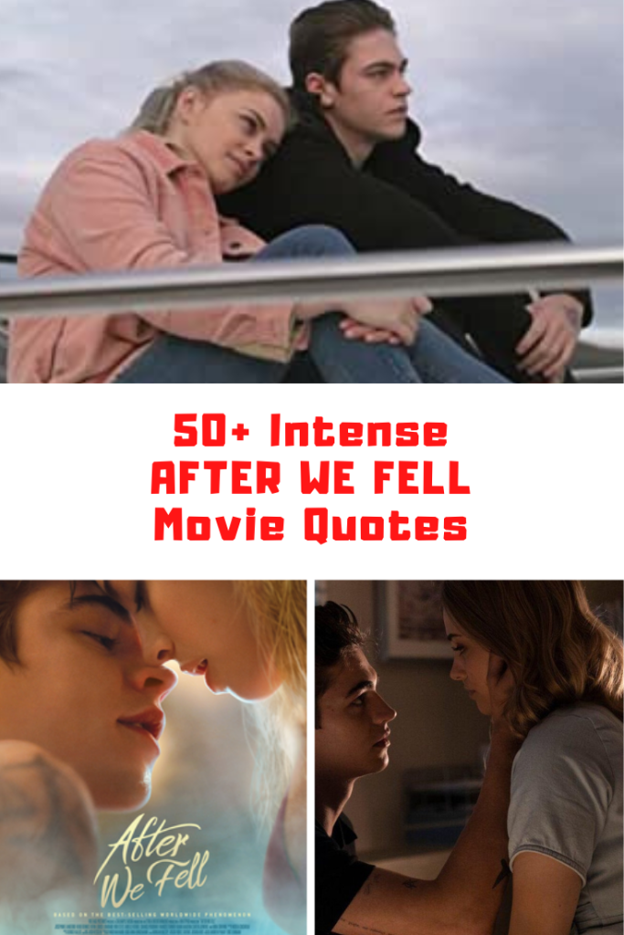 After We Fell Movie Quotes