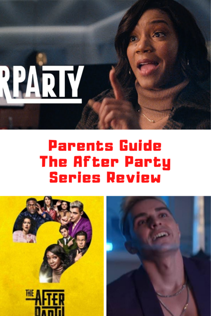 The After Party Parents Guide