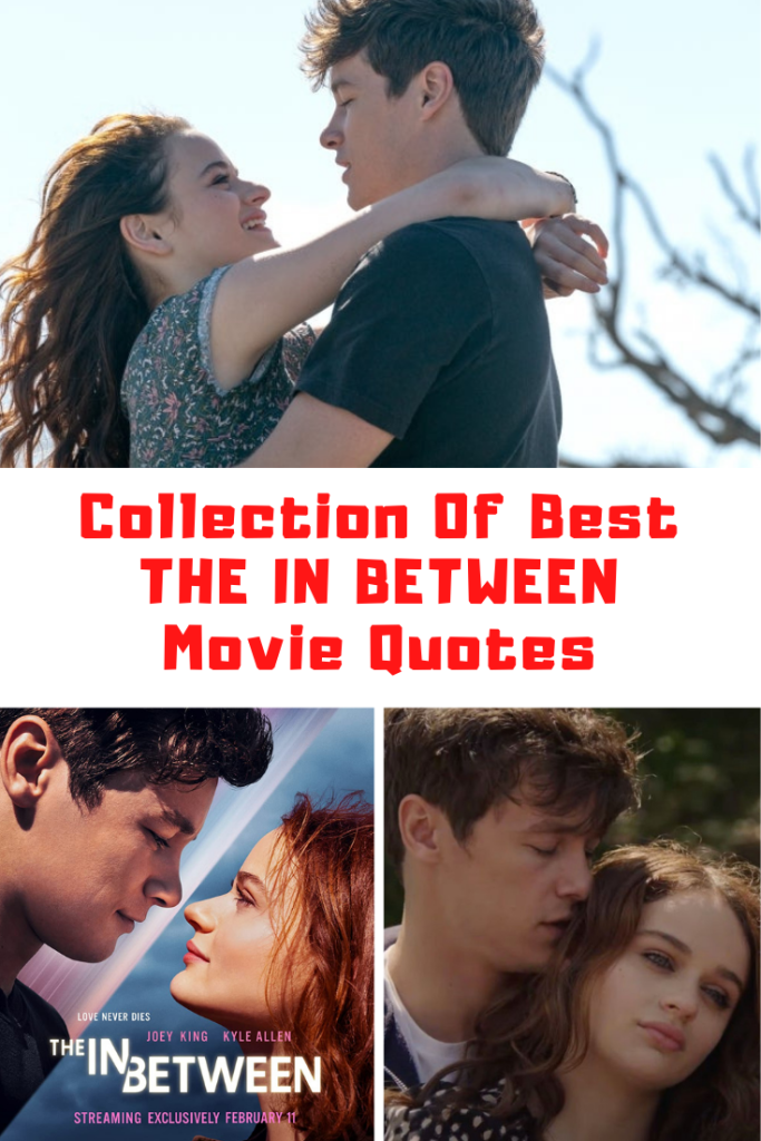 The In Between Movie Quotes