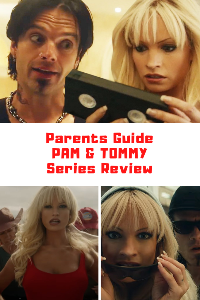 Pam & Tommy Parents Guide