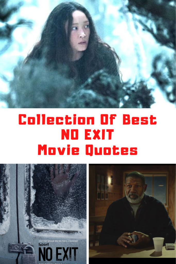 No Exit Movie Quotes
