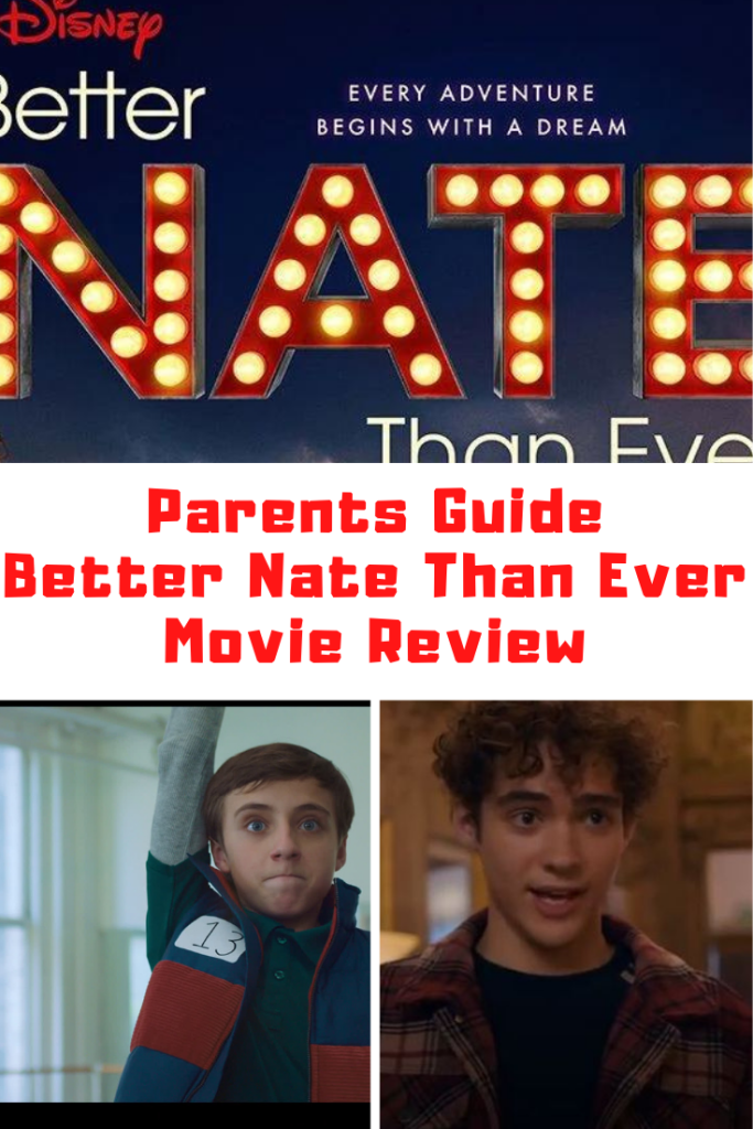 Better Nate Than Ever Parents Guide