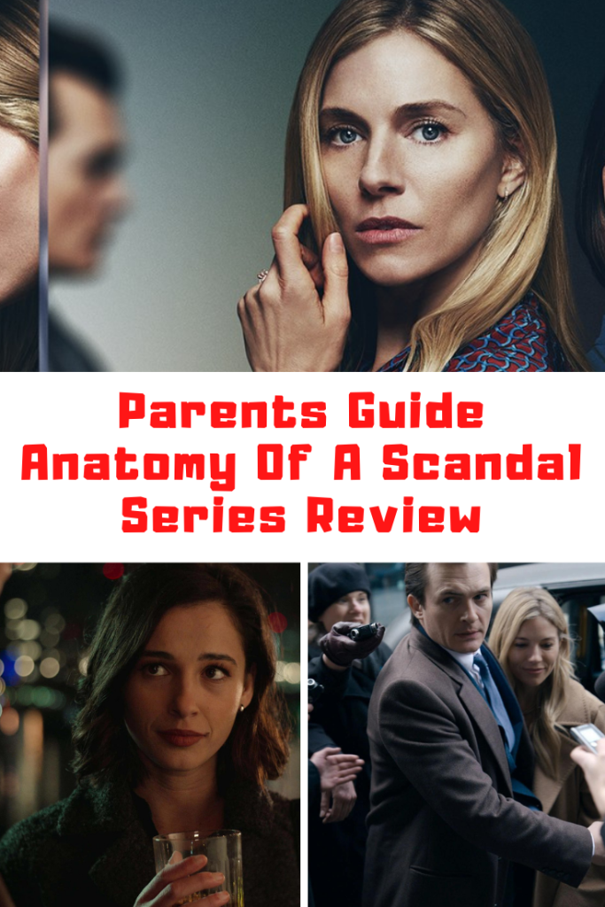 Anatomy Of A Scandal Parents Guide