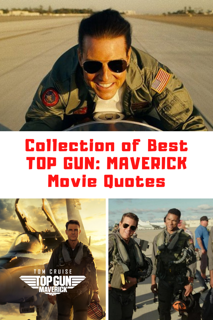 55+ Top Gun: Maverick Quotes - Guide Moms