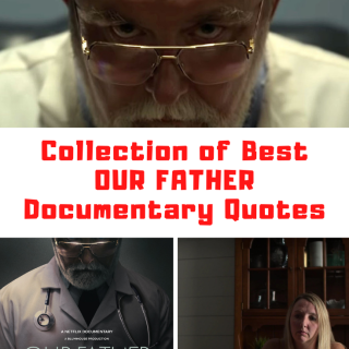 Netflix's Our Father Quotes