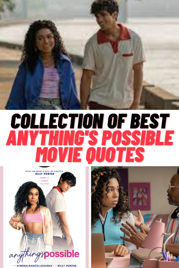 Anything's Possible Movie Quotes