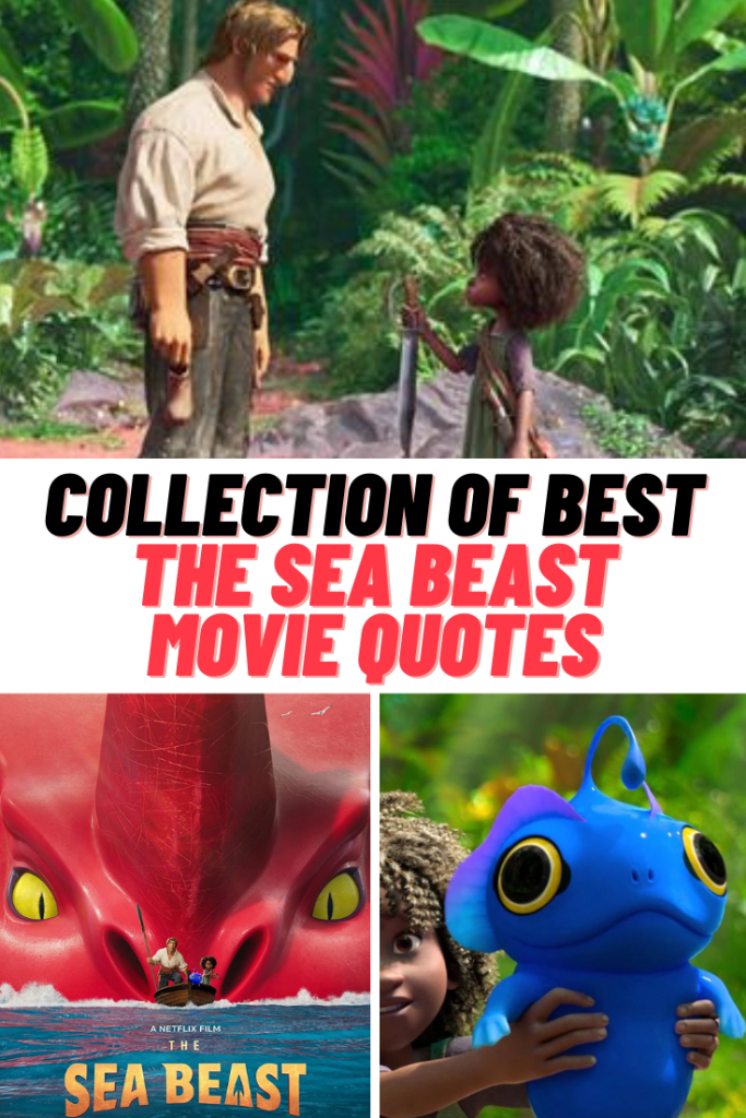 The Sea Beast Movie Quotes