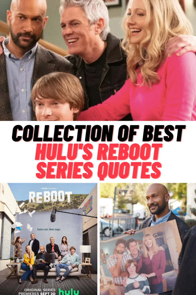 Hulu's Reboot Quotes