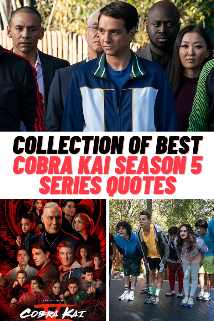 Cobra Kai Season 5 Quotes
