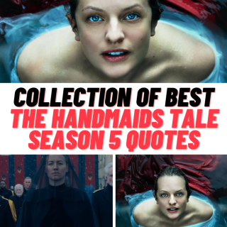 The Handmaids Tale Season 5 Quotes