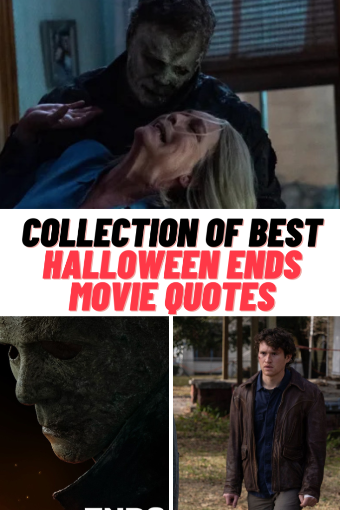Halloween Ends Quotes