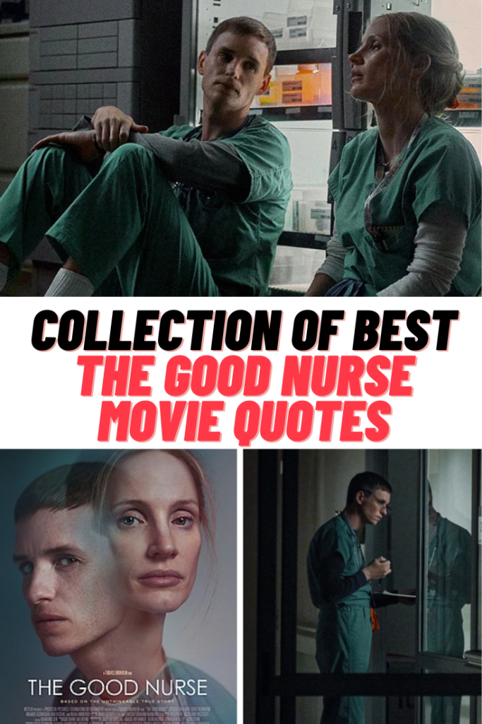 The Good Nurse Movie Quotes