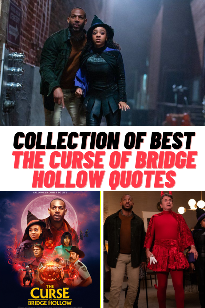 The Curse of Bridge Hollow Movie Quotes