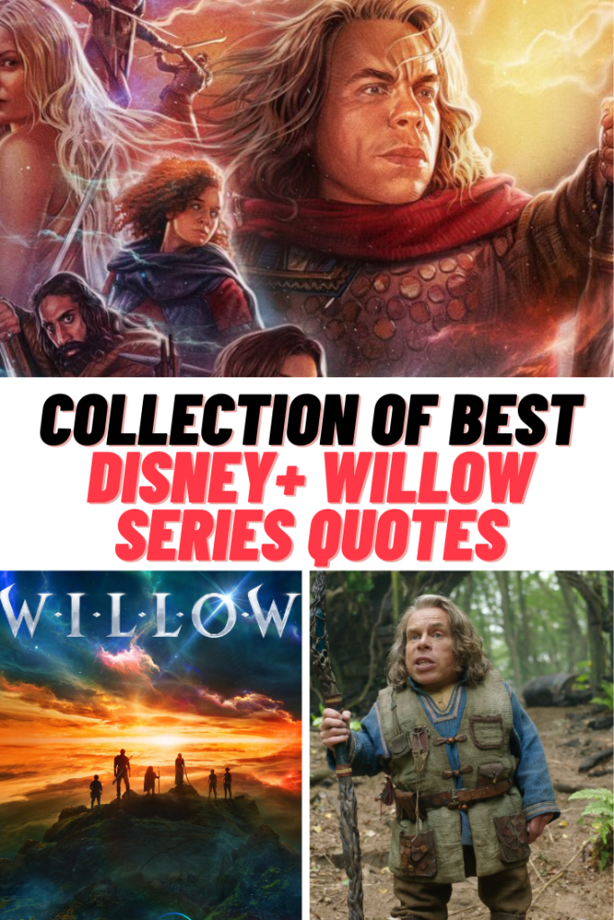 Disney+ Willow Quotes