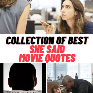 She Said Movie Quotes