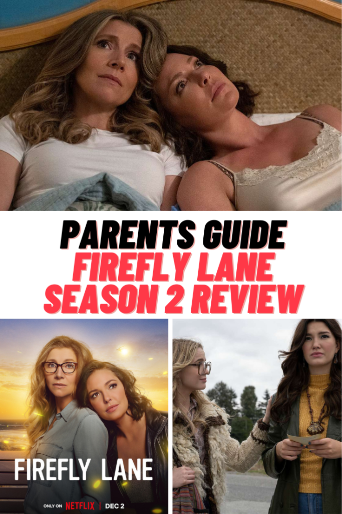 Firefly Lane Season 2 Parents Guide