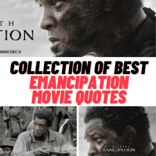 Emancipation Movie Quotes